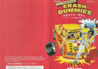 Incredible Crash Dummies, The